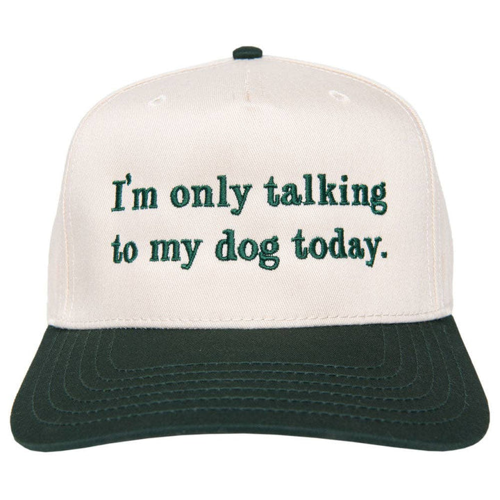 I'm Only Talking To My Dog Today Trucker Hat | Katydid
