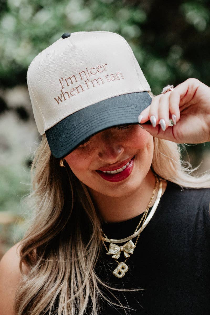 I'm Nicer When I'm Tan Trucker Hat | Katydid